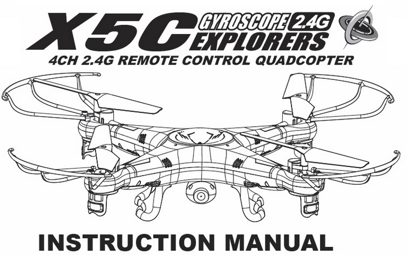 Slik peregrination hardware X5C User manual - First Quadcopter