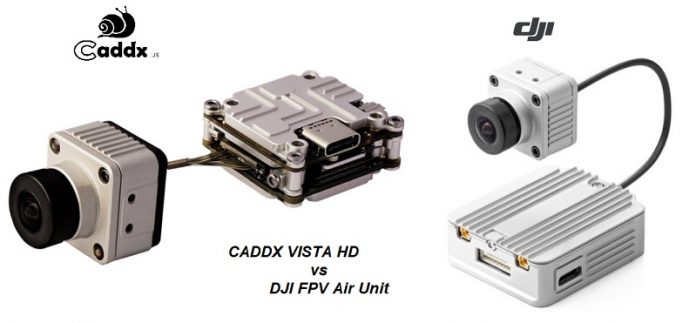 CADDX VISTA HD vs DJI FPV Air Unit: Best FPV digital system First